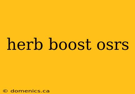 herb boost osrs