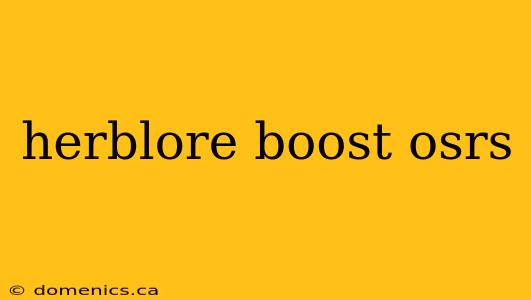 herblore boost osrs