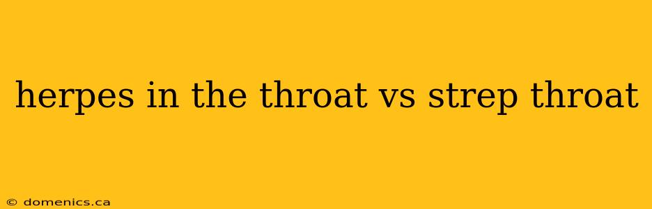 herpes in the throat vs strep throat