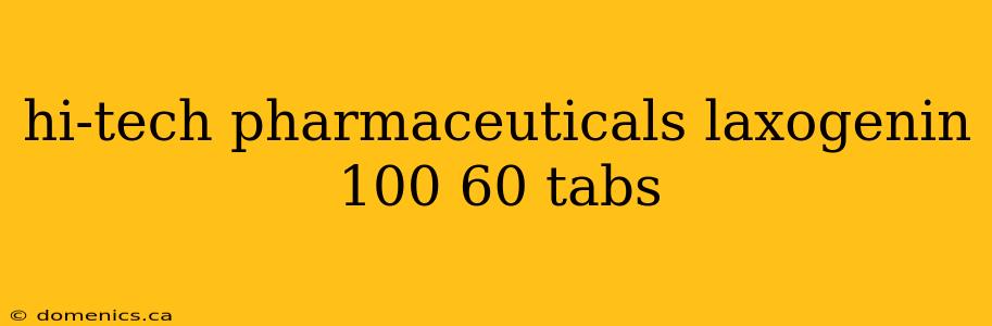 hi-tech pharmaceuticals laxogenin 100 60 tabs