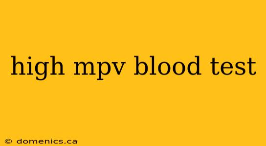 high mpv blood test