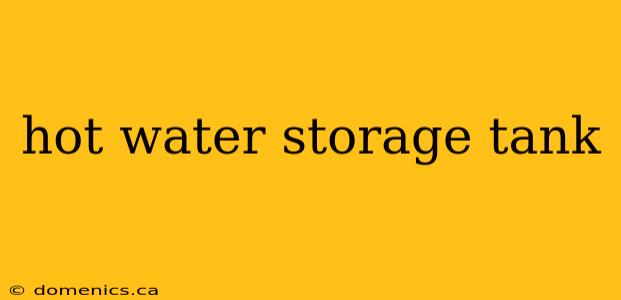 hot water storage tank