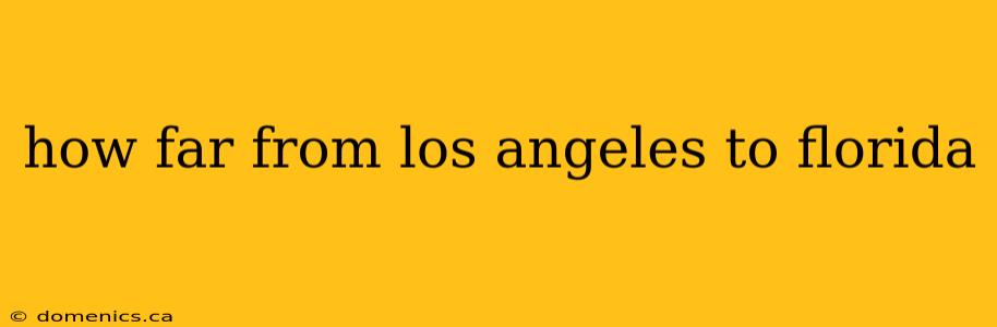 how far from los angeles to florida