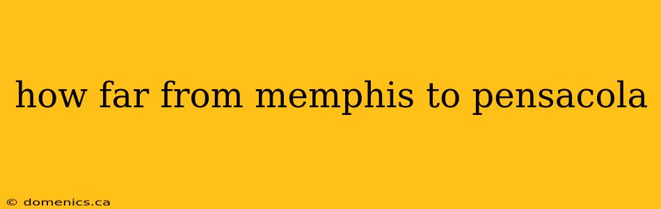 how far from memphis to pensacola