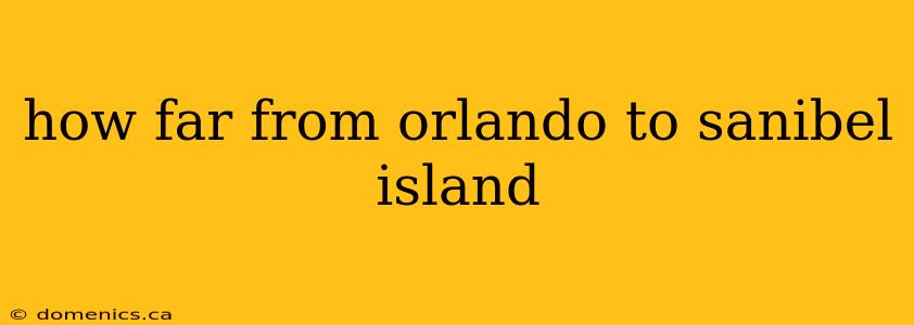 how far from orlando to sanibel island