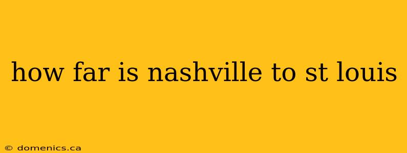 how far is nashville to st louis