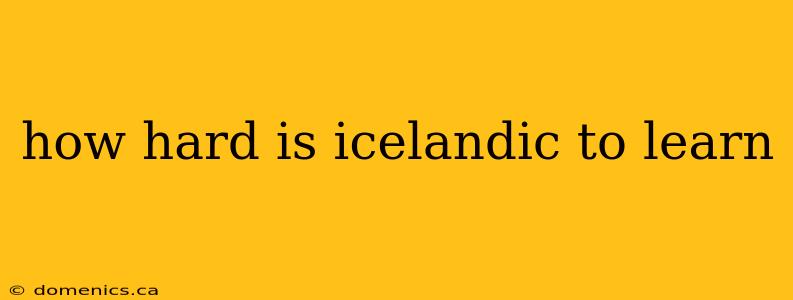 how hard is icelandic to learn