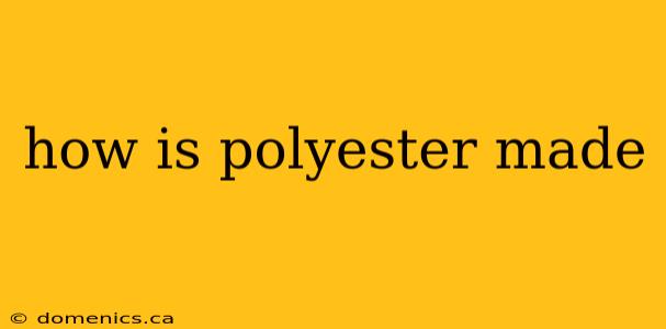 how is polyester made