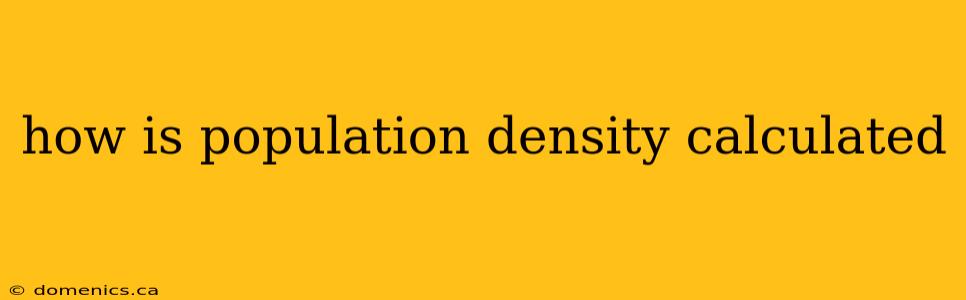 how is population density calculated