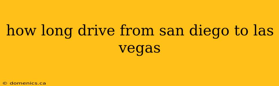 how long drive from san diego to las vegas