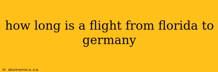 how long is a flight from florida to germany