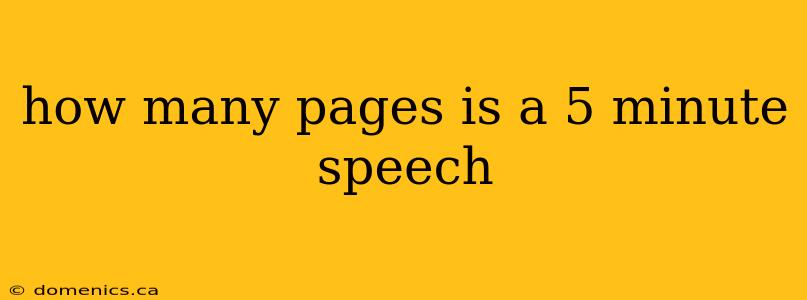 how many pages is a 5 minute speech