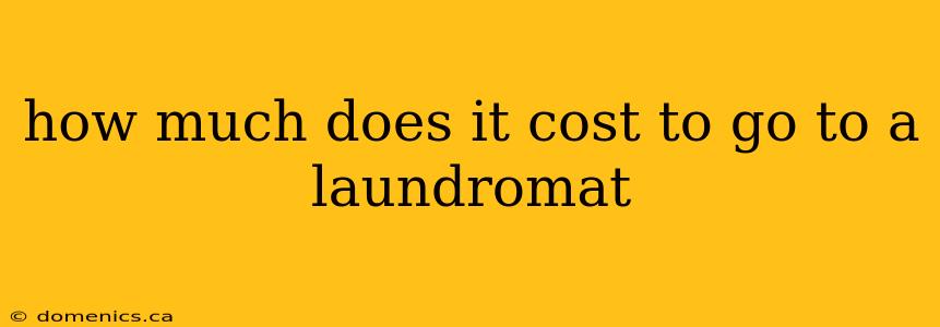 how much does it cost to go to a laundromat