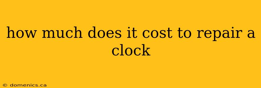 how much does it cost to repair a clock