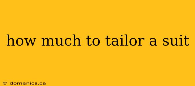 how much to tailor a suit