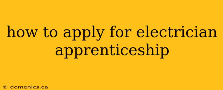 how to apply for electrician apprenticeship