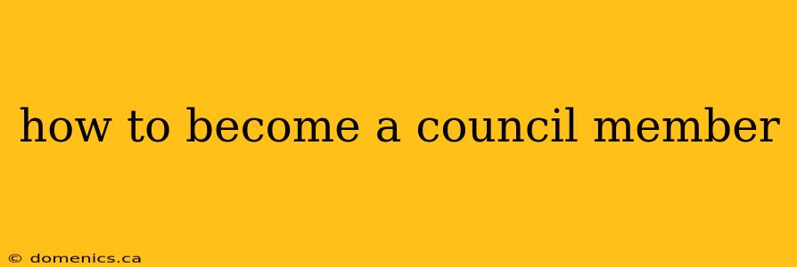 how to become a council member