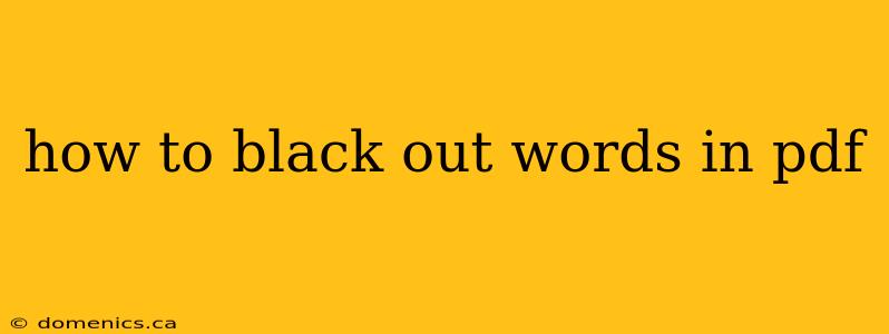 how to black out words in pdf