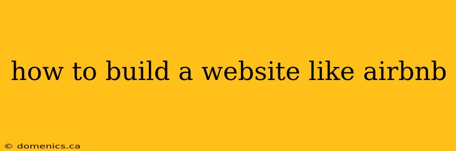 how to build a website like airbnb