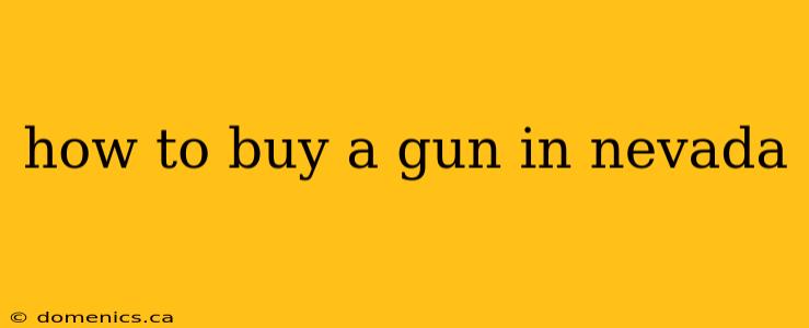 how to buy a gun in nevada