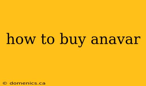 how to buy anavar