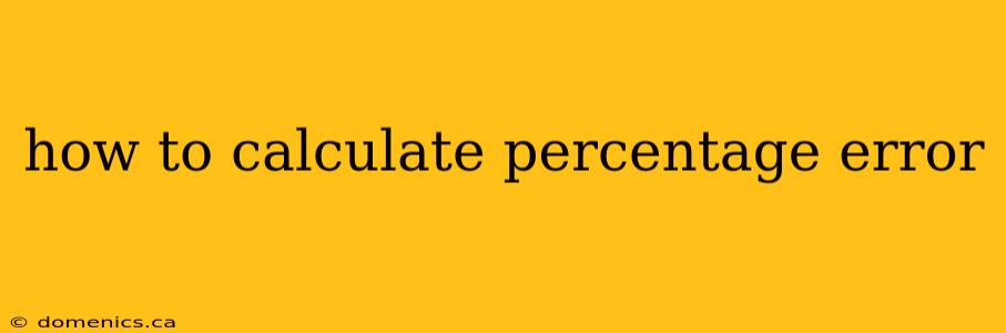 how to calculate percentage error