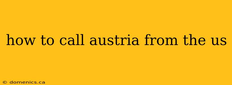 how to call austria from the us