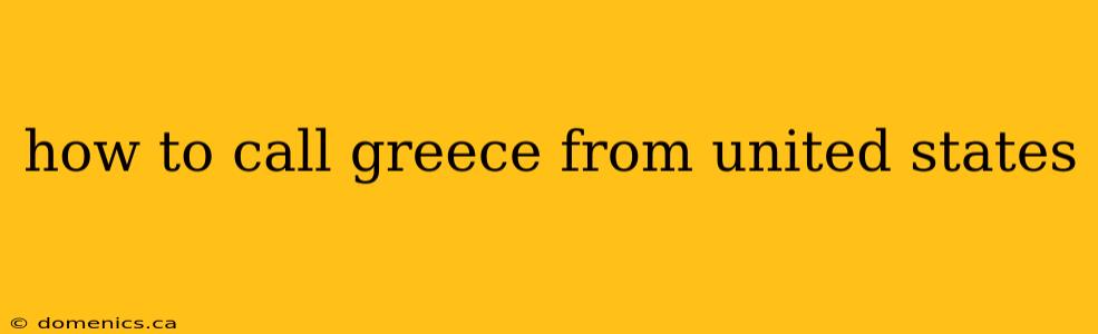 how to call greece from united states