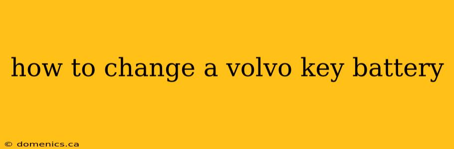 how to change a volvo key battery