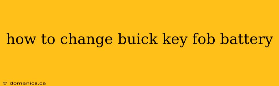 how to change buick key fob battery