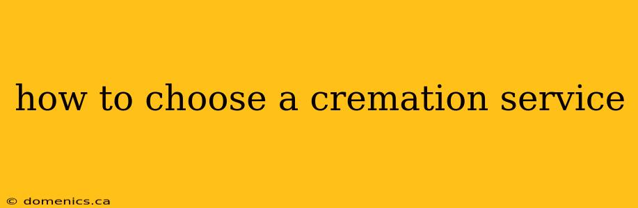 how to choose a cremation service