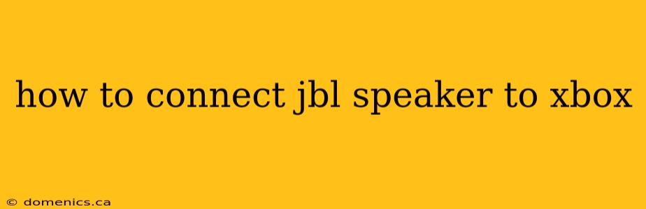 how to connect jbl speaker to xbox