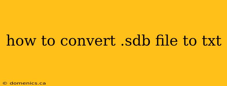 how to convert .sdb file to txt