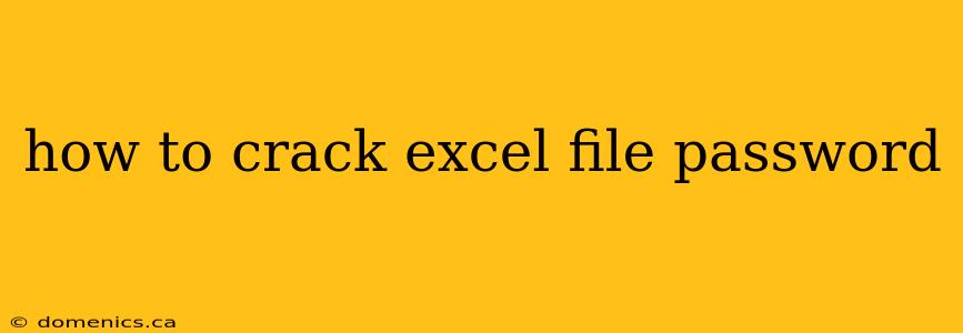 how to crack excel file password