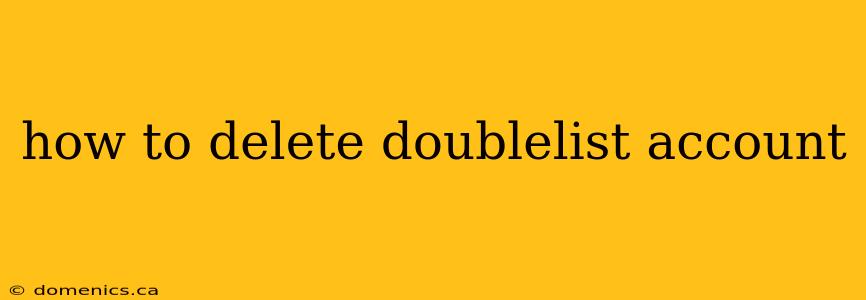 how to delete doublelist account