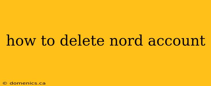 how to delete nord account