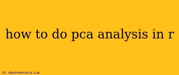 how to do pca analysis in r