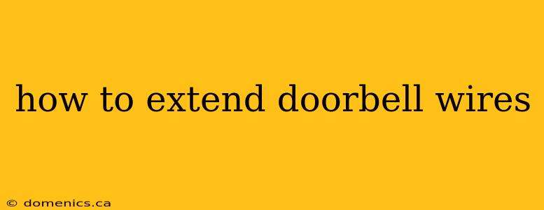 how to extend doorbell wires