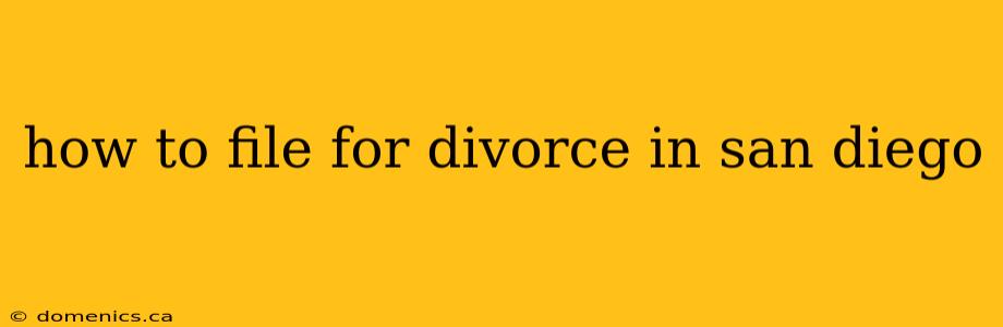 how to file for divorce in san diego