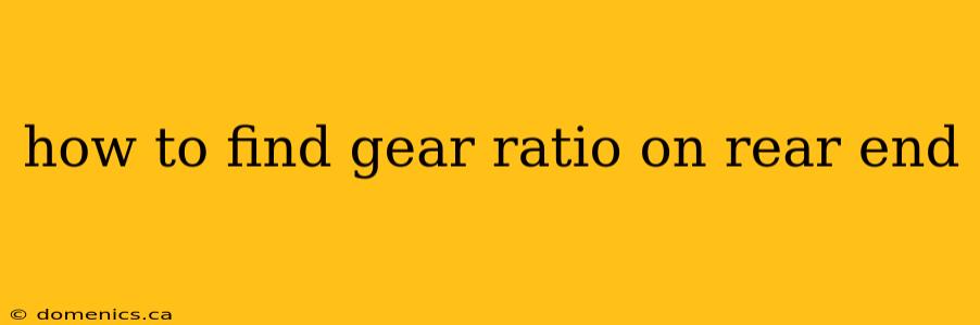 how to find gear ratio on rear end