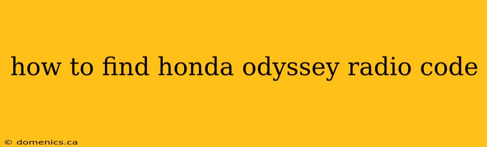 how to find honda odyssey radio code