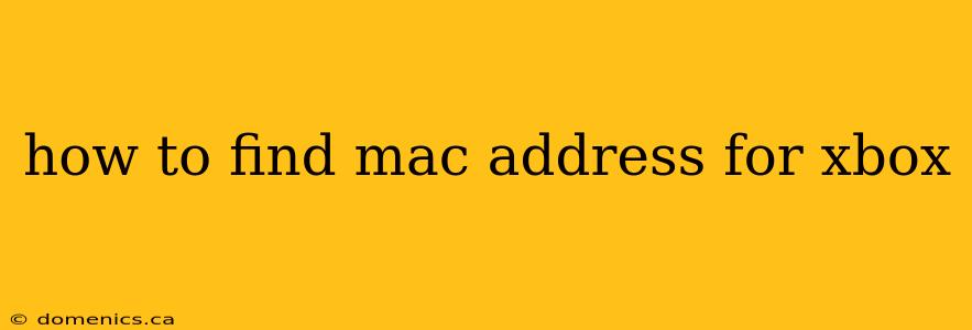 how to find mac address for xbox