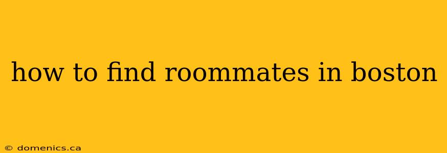 how to find roommates in boston