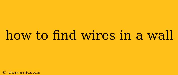 how to find wires in a wall