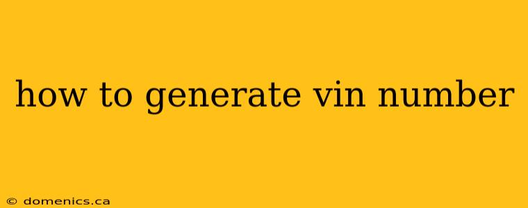 how to generate vin number