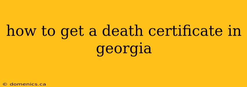 how to get a death certificate in georgia