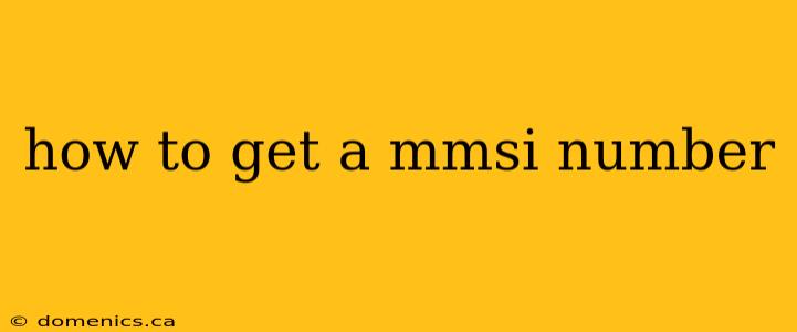 how to get a mmsi number