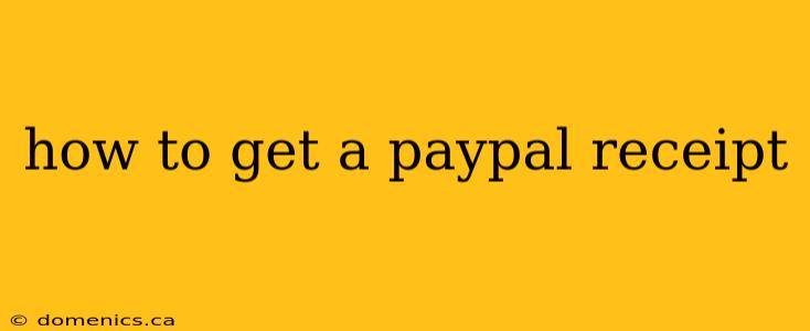 how to get a paypal receipt