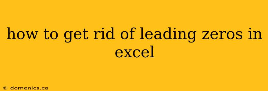 how to get rid of leading zeros in excel