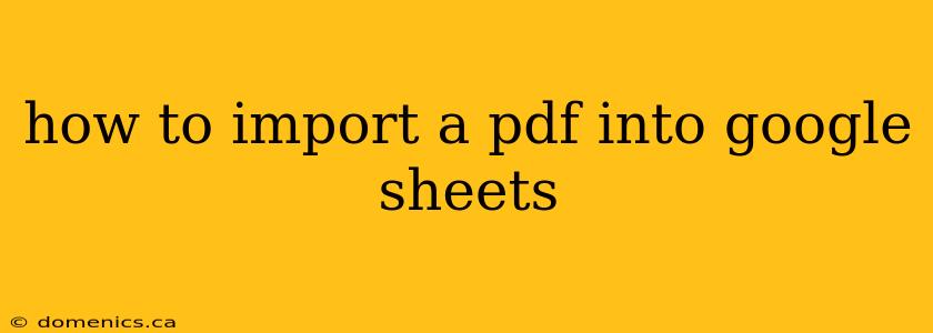 how to import a pdf into google sheets